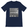 Vacation Bae - Unisex T-Shirt