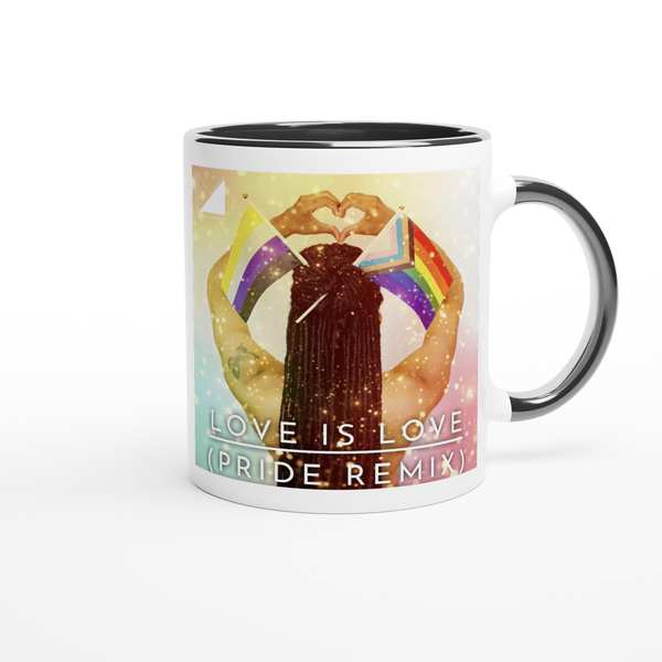 Love Is Love (Pride Remix) - Ceramic Mug