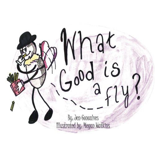 What Good is a Fly? 