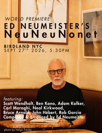 Ed Neumeister's NeuNeuNonet