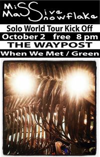WHEN WE MET @ The Waypost
