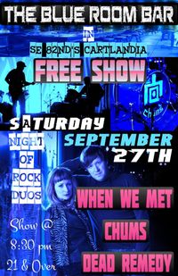 WHEN WE MET @ The Blue Room Bar