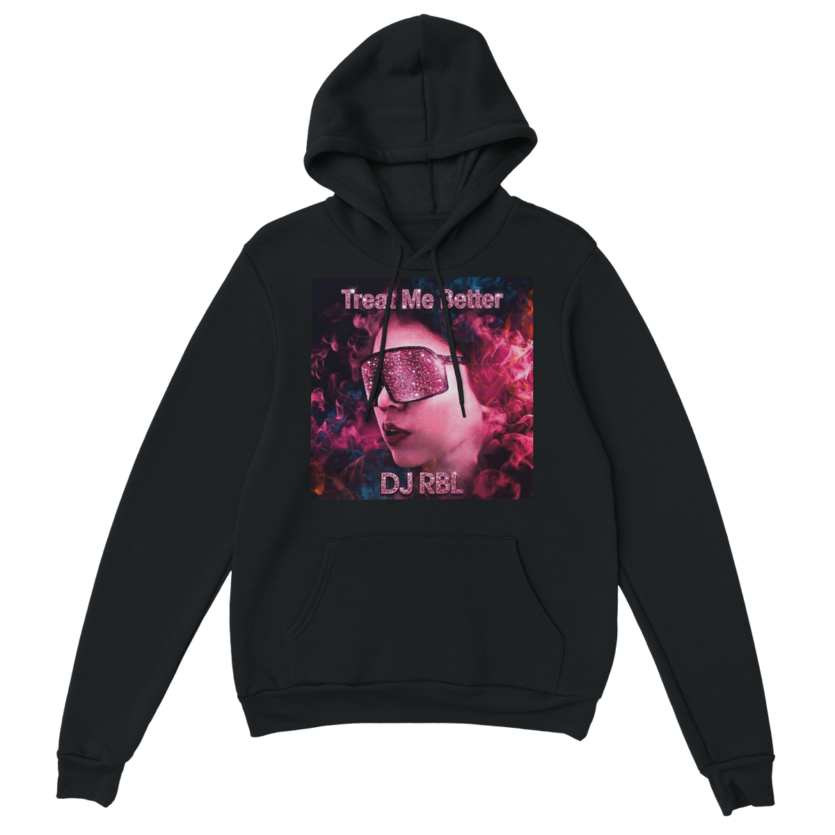 Treat Me Better - Classic Unisex Pullover Hoodie