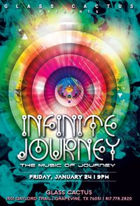 Infinite Journey at Glass Cactus!