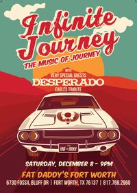 Infinite Journey and Desperado at Fat Daddy's
