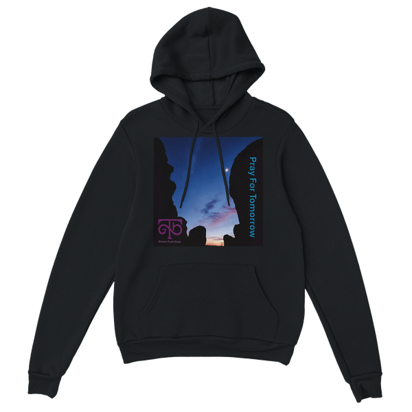 Pray For Tomorrow - Classic Unisex Pullover Hoodie