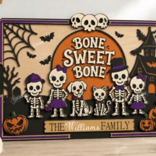 "Bone Sweet Bone" Family halloween sign