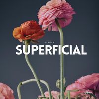 Superficial by Jhoi