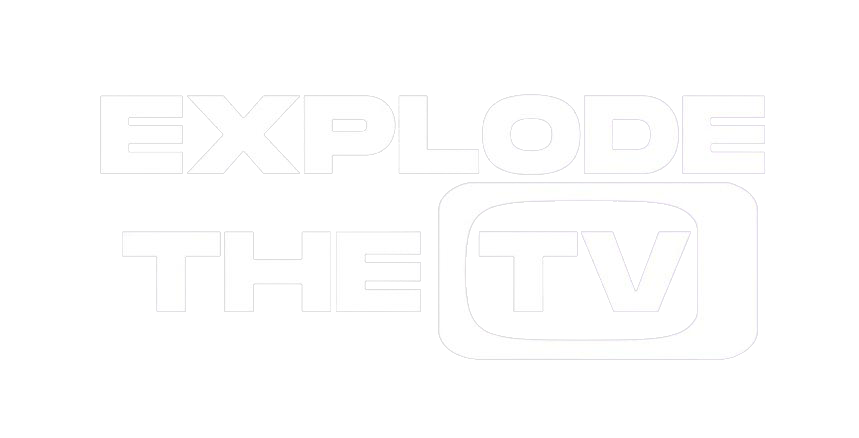 Explode The TV