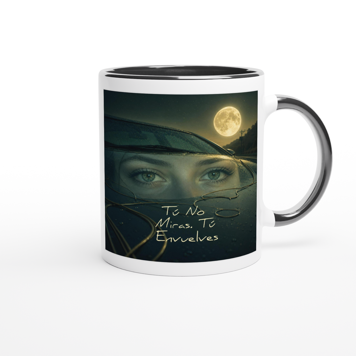 Tú No Miras, Tú Envuelves - Ceramic Mug