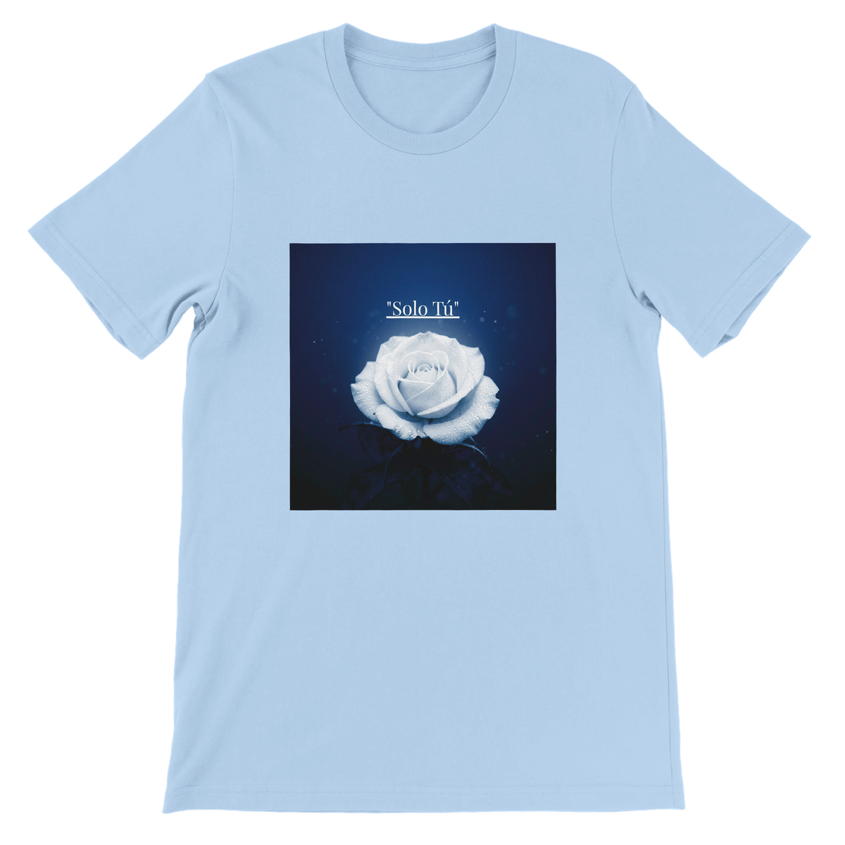 "Solo Tú" - Unisex T-Shirt