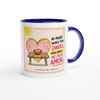 Mi Madre Nunca Tuvo Dinero - Ceramic Mug