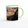 A Mi Madre Le Ganó la Vida - Ceramic Mug