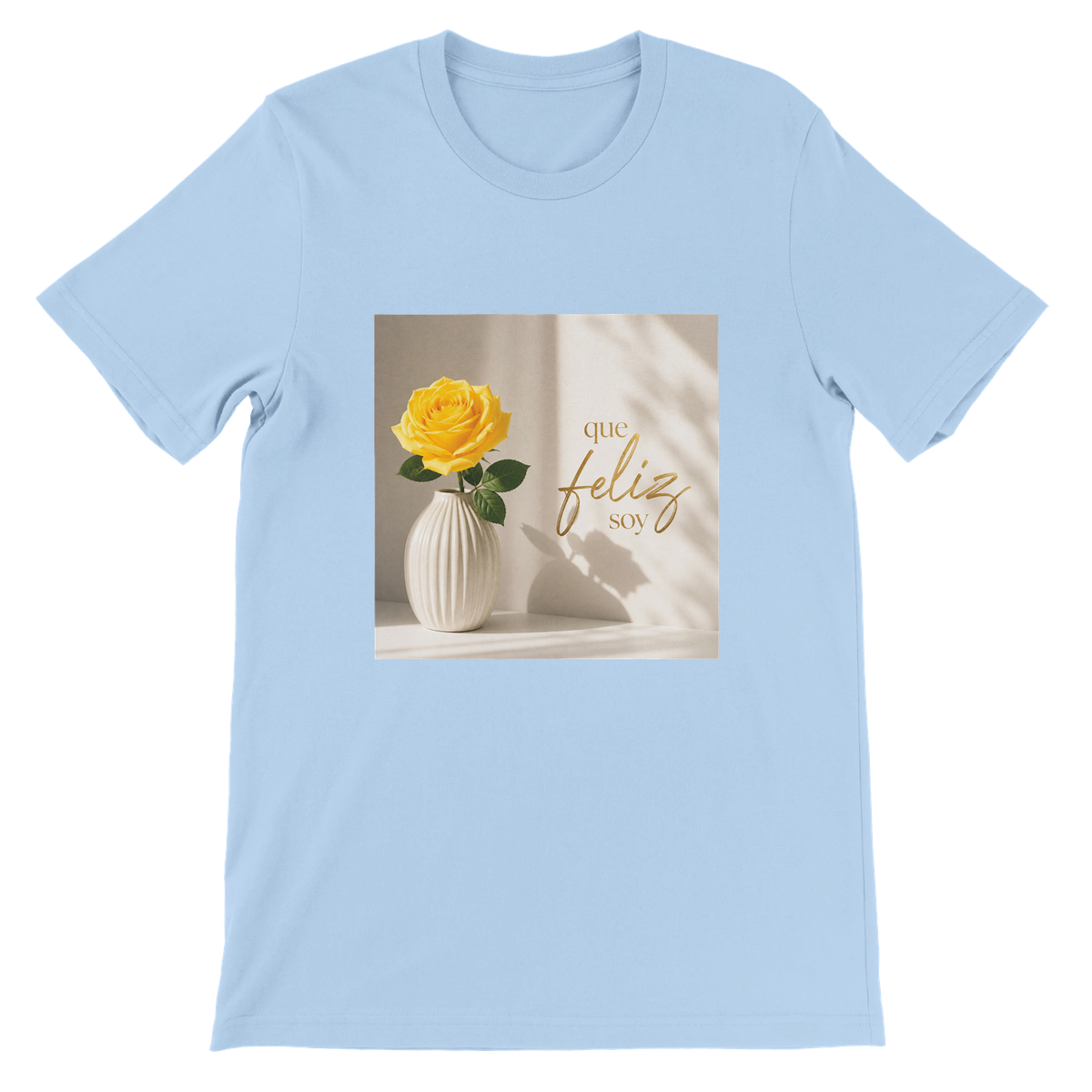 Que feliz estoy - Unisex T-Shirt