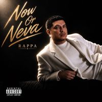Now Or Neva by Rappa