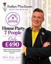 House Party 7 people £490, 20% payable online in advance £98