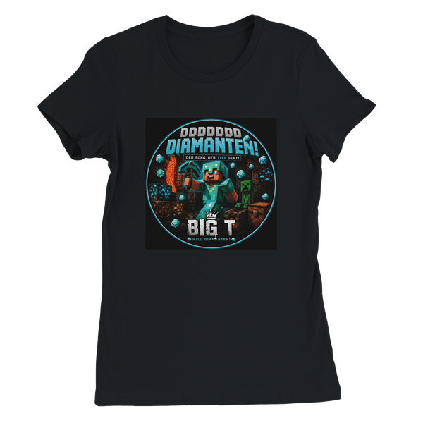 Big T braucht DDDDDDDDiamanten (feat. Paul) - Women’s Cut T-Shirt