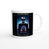 Exactly The Same - Ceramic Mug