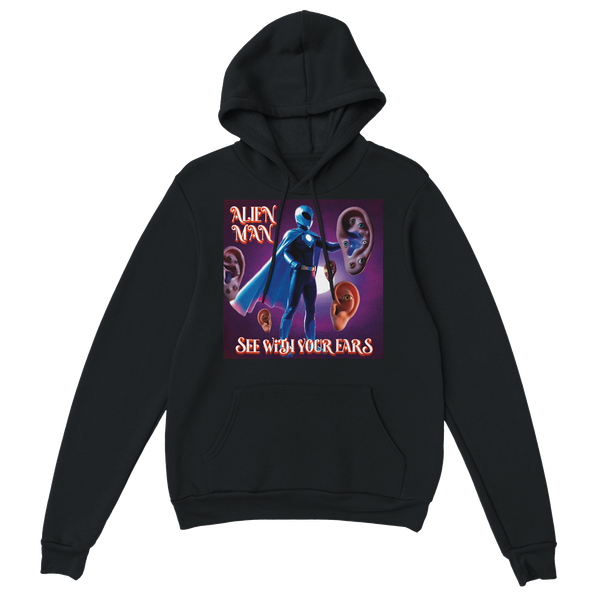 See With Your Ears - Classic Unisex Pullover Hoodie