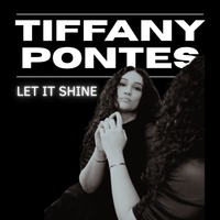Let It Shine by Tiffany Pontes