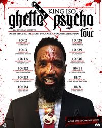 KING ISO GHETTO PSYCHO TOUR KEARNEY, NE