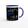 I'm Really Hymn - Ceramic Mug