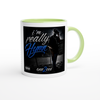 I'm Really Hymn - Ceramic Mug
