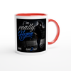 I'm Really Hymn - Ceramic Mug