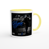 I'm Really Hymn - Ceramic Mug