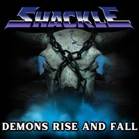 Demons Rise And Fall by Shackle
