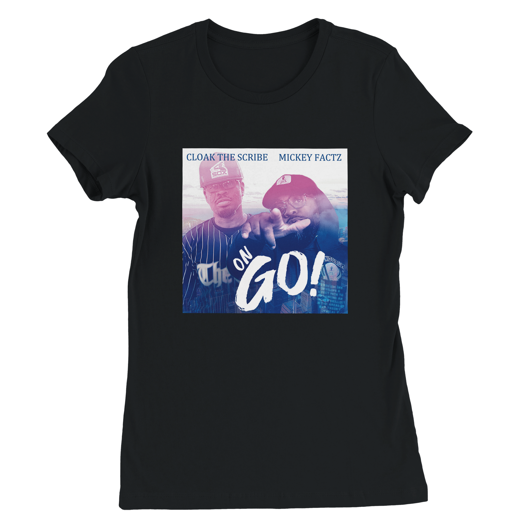 On Go (feat. Mickey Factz) - Women&rsquo;s Cut T-Shirt