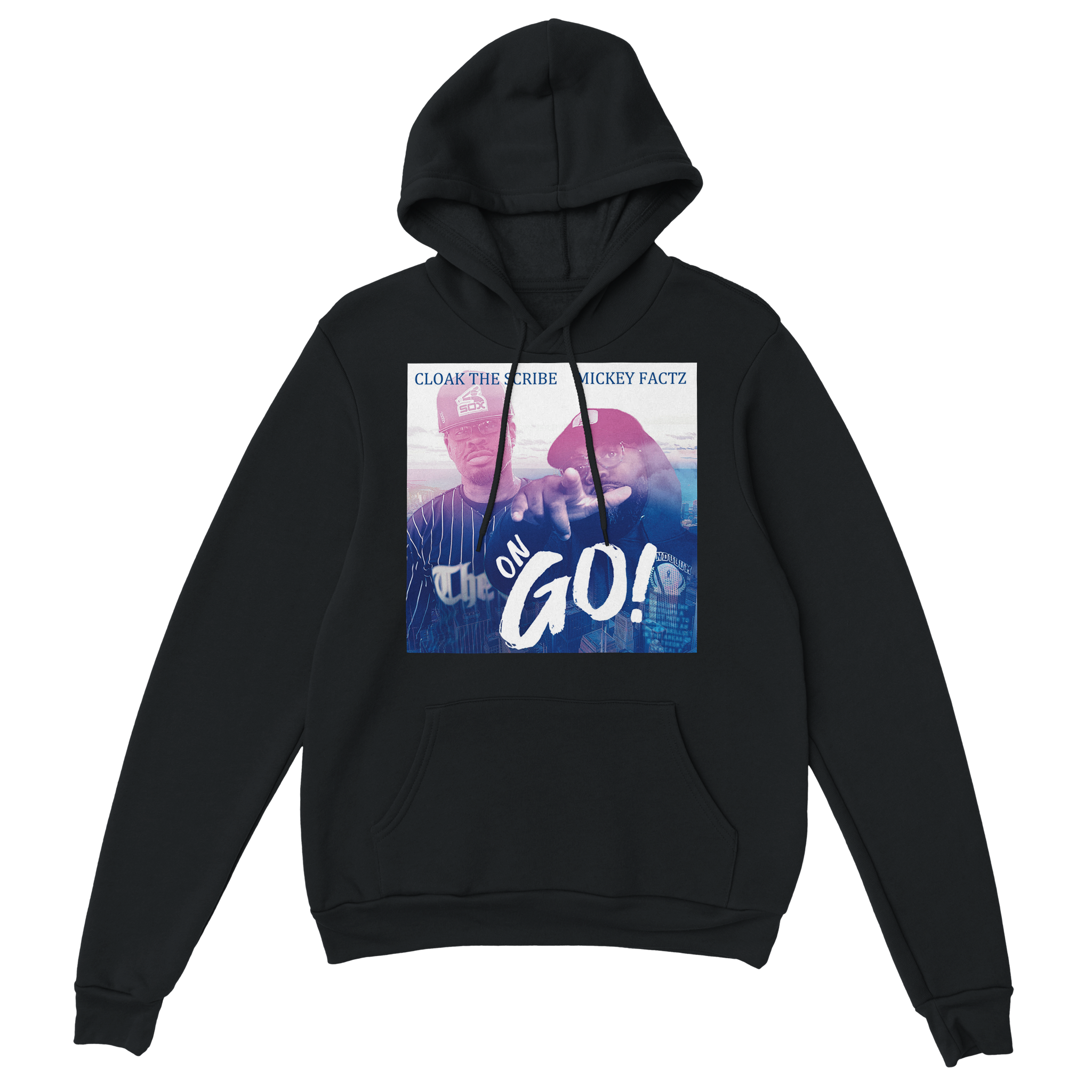 On Go (feat. Mickey Factz) - Classic Unisex Pullover Hoodie