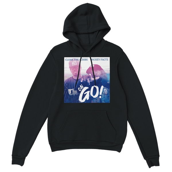 On Go (feat. Mickey Factz) - Classic Unisex Pullover Hoodie