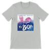 On Go (feat. Mickey Factz) - Unisex T-Shirt