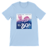 On Go (feat. Mickey Factz) - Unisex T-Shirt
