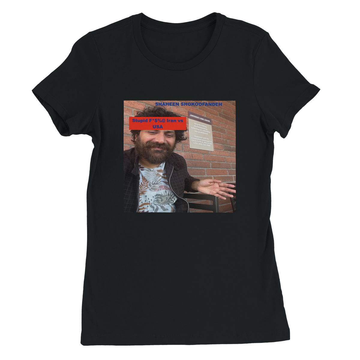 Stupid F*$%@ Iran vs USA - Women’s Cut T-Shirt