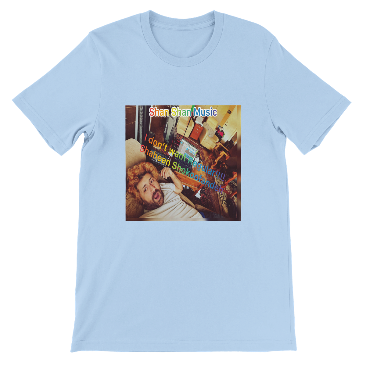 I don't Want Reugular!!!! - Unisex T-Shirt