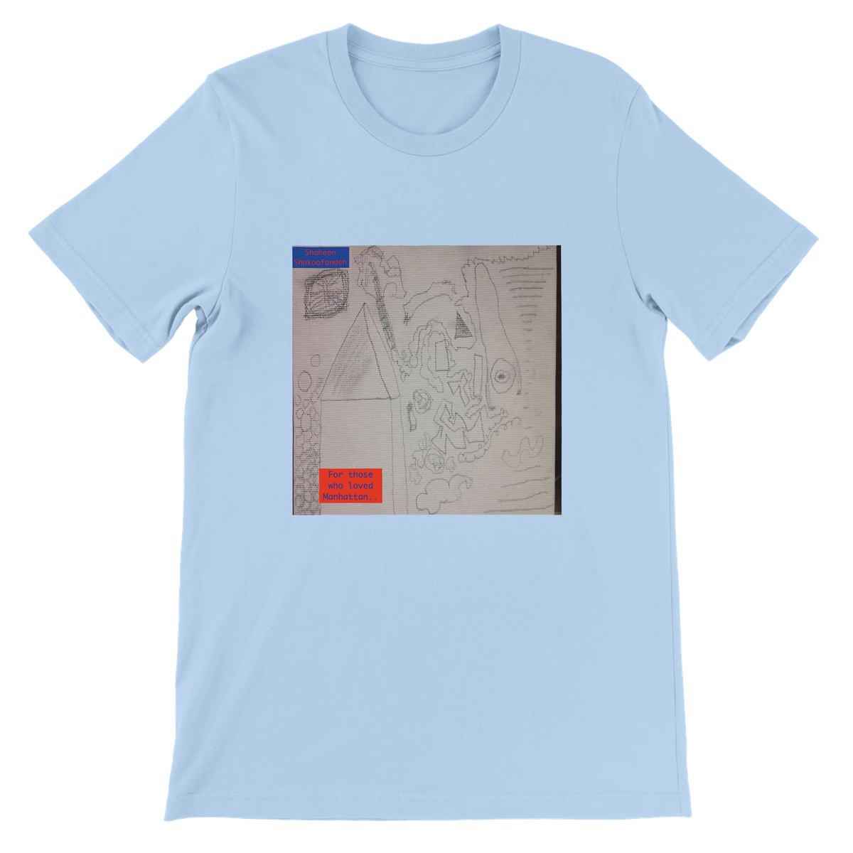 For those who love Manhattan 3 - Unisex T-Shirt