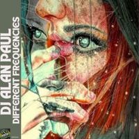 Different Frequencies by DJ Alan Paul