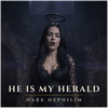 He Is My Herald - Fine Art Poster
