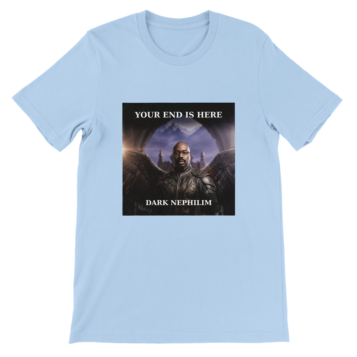 Your end is Here - Unisex T-Shirt