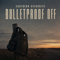 Bulletproof Off by Southern Overdrive