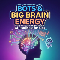 Bots & Big Brain Energy by Tots Mots