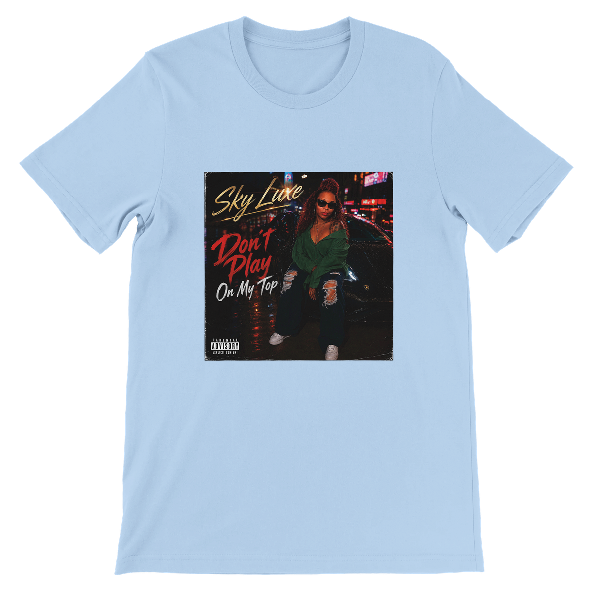Don't Play On My Top - Unisex T-Shirt