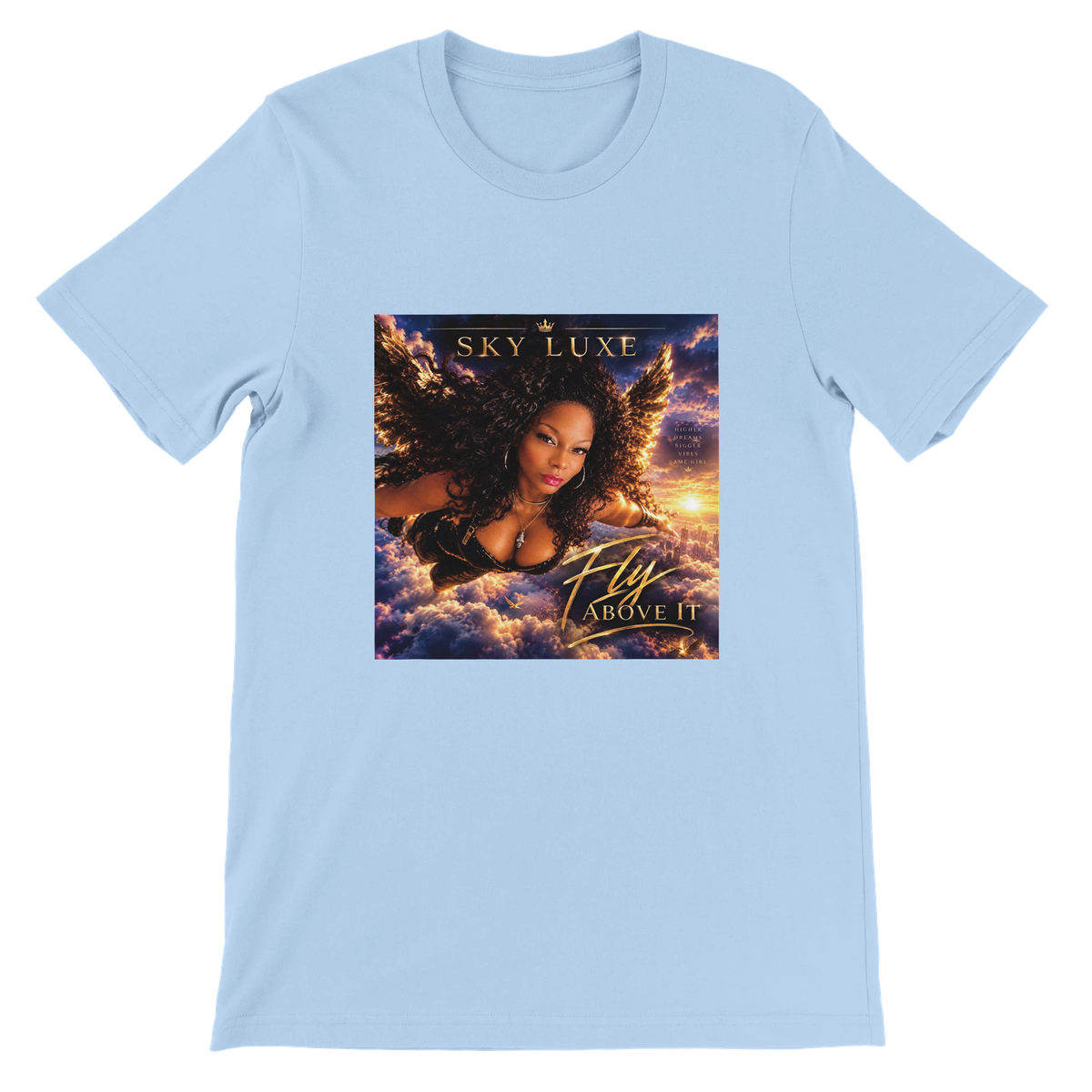 Fly Above It - Unisex T-Shirt
