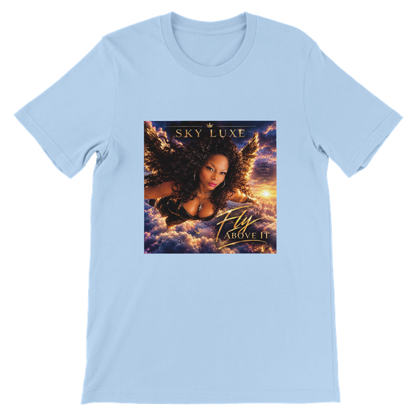 Fly Above It - Unisex T-Shirt