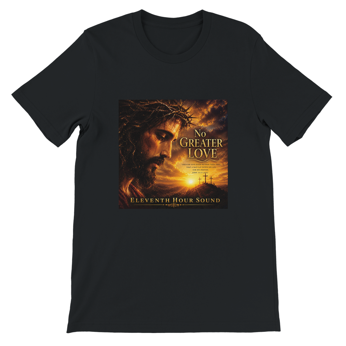 No Greater Love - Unisex T-Shirt