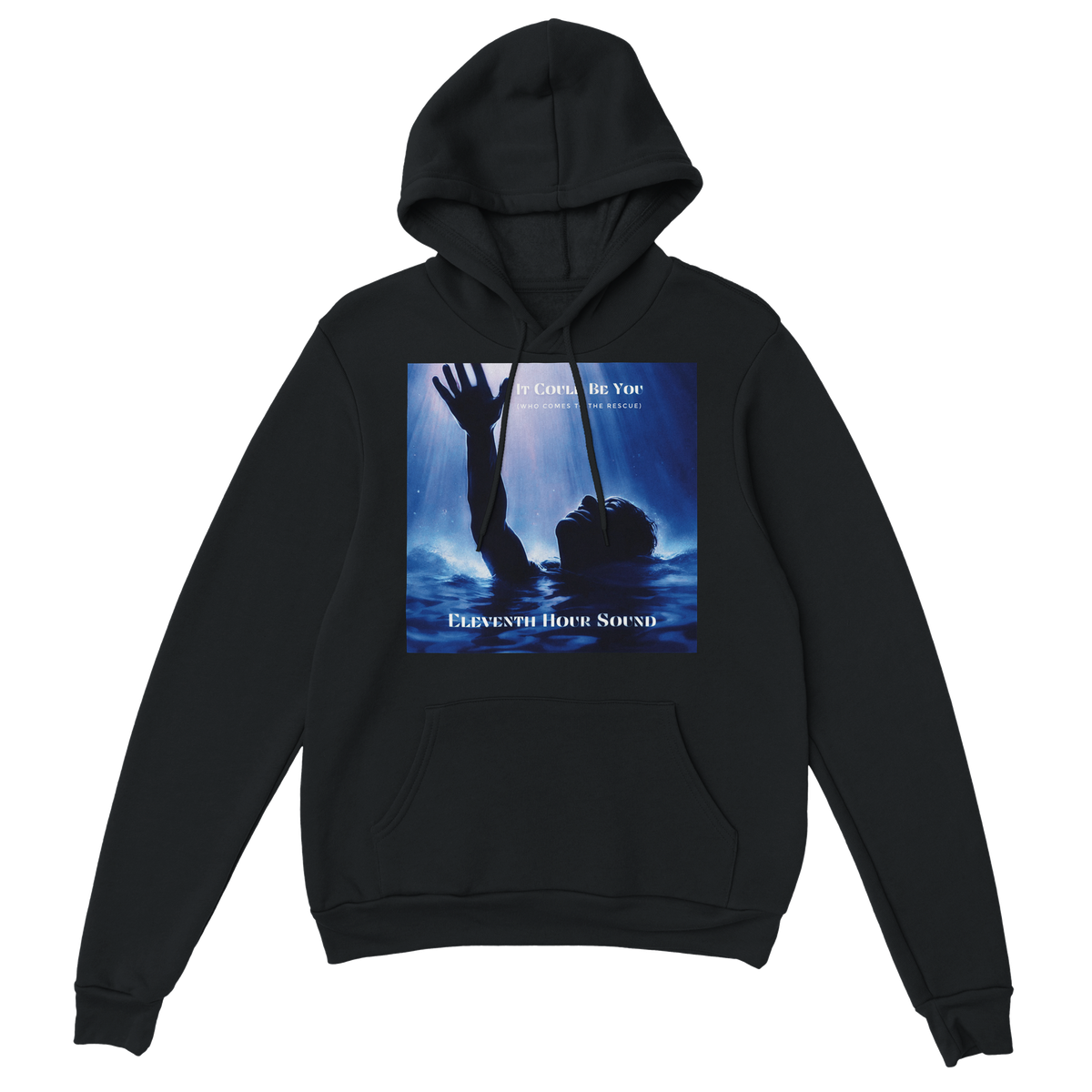 It Could Be You (Who Comes to the Rescue) - Classic Unisex Pullover Hoodie