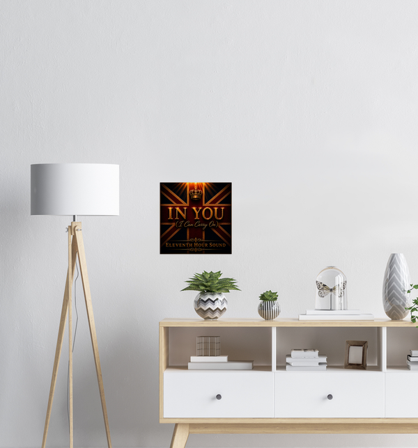 In You (I Can Carry On) - Fine Art Poster
