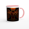 In You (I Can Carry On) - Ceramic Mug